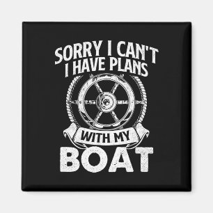 Sorry, ik kan niet, ik heb plannen met mijn boot - magneet