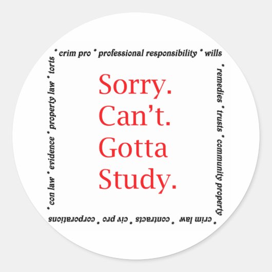Sorry, ik kan niet... ik moet studeren. ronde sticker (Voorkant)