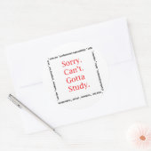 Sorry, ik kan niet... ik moet studeren. ronde sticker (Envelop)