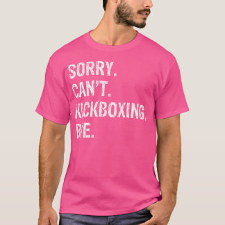 Sorry, ik kan niet kickboksen t-shirt