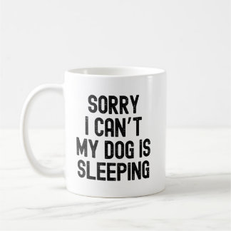 Sorry, ik kan niet, mijn hond slaapt quote mok ont