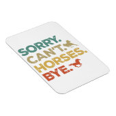 Sorry, ik kan paarden niet doemen magneet (Rechterzijde)