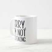Sorry, ik luister niet koffiemok (Voorkant links)