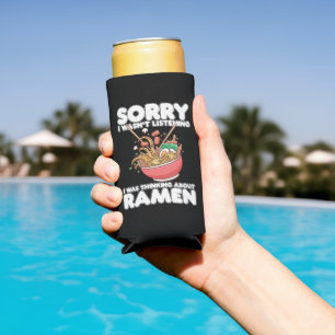 Sorry, ik luisterde niet, ik dacht aan Ramen Seltzer Blikjeskoeler