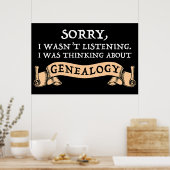 Sorry, ik luisterde niet naar genealogie. poster (Keuken)