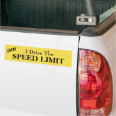 Sorry, ik rijd op de snelheidslimiet bumpersticker (Op Truck)