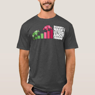 SORRY IK WASNx27T LUISTEREN IK DACHT SCHILDERS T-shirt