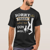 Sorry Im Already Taken By A Smokin Hot Coon T-shirt (Voorkant)