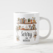 Sorry I'm Booked Book Lover Grote Koffiekop (Rechts)