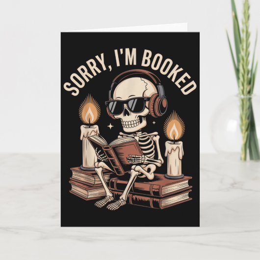 Sorry Im Booked Funny Halloween Skeleton Reading Kaart (Voorkant)