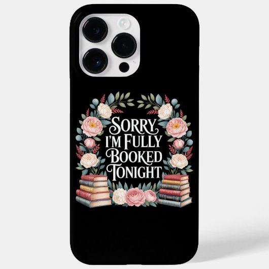 Sorry I'M Fully Booked Tonight  Case-Mate iPhone Case (Achterkant)