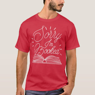 Sorry IM geboekt 2 T-shirt