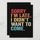 Sorry I'm Late I Didn't Want to Come introvert Kaart (Voorkant / Achterkant)