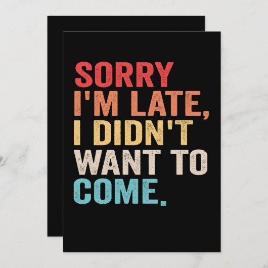 Sorry I'm Late I Didn't Want to Come introvert   Kaart (Voorkant / Achterkant)