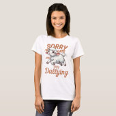 Sorry I'm Late, I Was Dilly Dallying Lamb T-Shirt (Voorkant volledig)