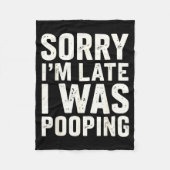 Sorry I'm Late I Was Ong  Fleece Deken (Voorkant)