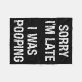 Sorry I'm Late I Was Ong Fleece Deken (Voorkant (Horizontaal))