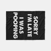 Sorry I'm Late I Was Ong  Fleece Deken (Voorkant (Horizontaal))