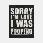 Sorry I'm Late I Was Ong  Fleece Deken (Voorkant)