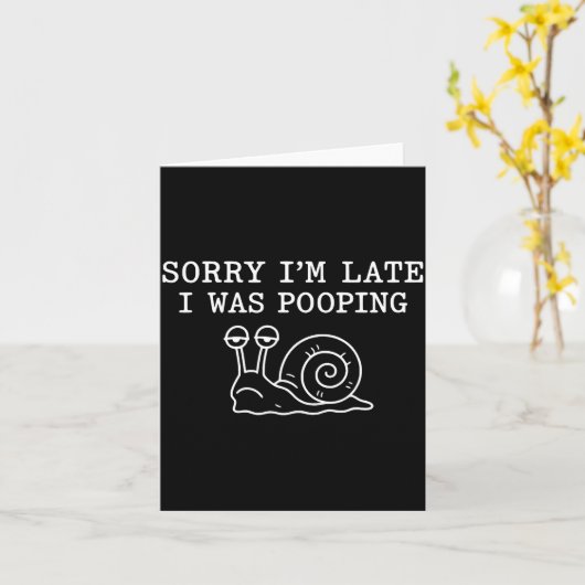 Sorry I'm Late I Was Ong Funny  Kaart (Gele Bloem)