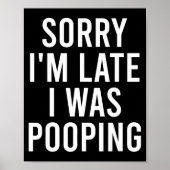 Sorry I'm Late I Was Ong Funny  Poster (Voorkant)