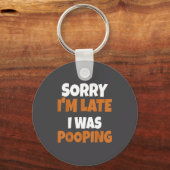Sorry I'm Late I Was Ong Funny Saying Sleutelhanger (Voorkant)