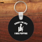 Sorry I'm Late I Was Ong Funny Sayings Sleutelhanger (Voorkant)