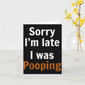 Sorry I'm Late I Was Ong  Kaart (Gele Bloem)