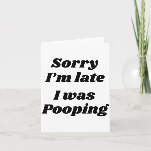 Sorry I'm Late I Was Ong  Kaart (Voorkant)