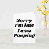 Sorry I'm Late I Was Ong  Kaart (Gele Bloem)