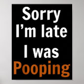 Sorry I'm Late I Was Ong  Poster (Voorkant)