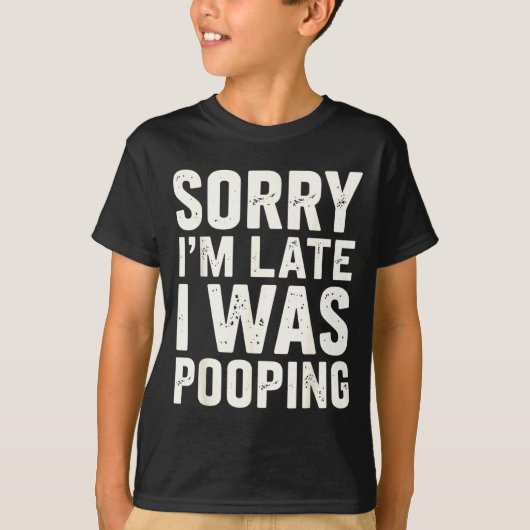 Sorry I'm Late I Was Ong  T-shirt (Voorkant)