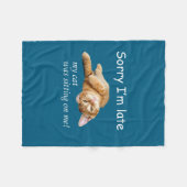 Sorry I'm Late, My Cat Was Sitting On Me. Men Wome Fleece Deken (Voorkant (Horizontaal))