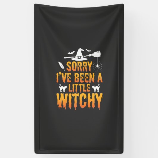 Sorry I've Been A Little Witchy Halloween Spandoek (Verticaal)