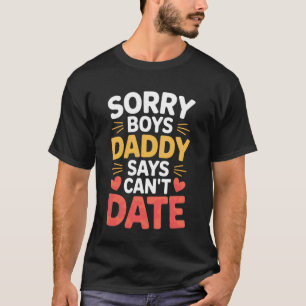 Sorry Jonge Mannen Papa Zegt Kan Niet Dat Protecti T-shirt