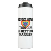 Sorry jongens, deze man gaat homo trouwen thermosbeker (Voorkant)