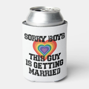 Sorry jongens deze man gaat trouwen Gay Blikjeskoeler