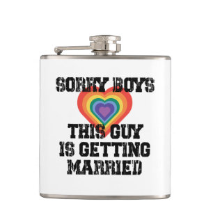 Sorry jongens deze man gaat trouwen Gay  Heupfles