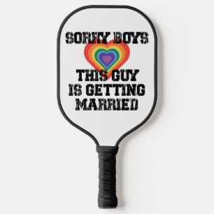 Sorry jongens, deze man gaat trouwen Gay Pickleball Paddle
