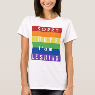 Sorry jongens, ik ben lesbisch t-shirt