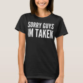 Sorry jongens ik ben uit Typografie T-Shirt (Voorkant)