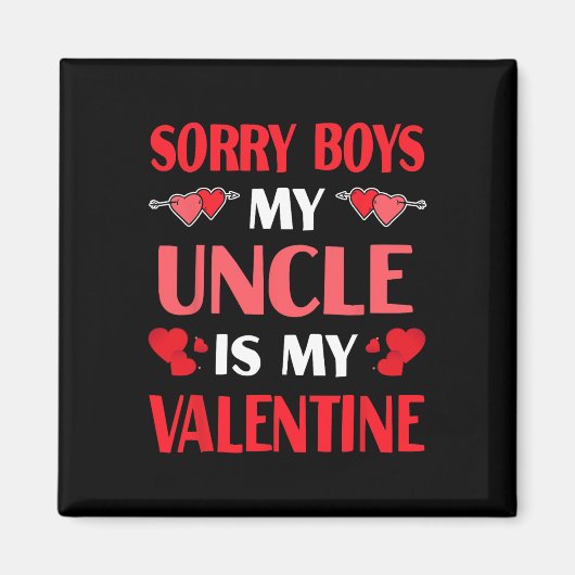 Sorry jongens mijn oom is mijn valentijn Funny Val Magneet (Voorkant)