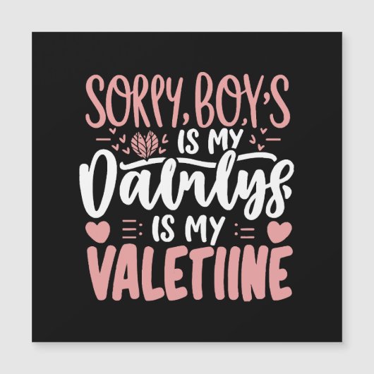 Sorry Jongens Papa Is Mijn Valentijn (Voorkant)