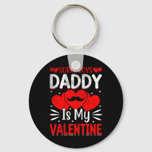 Sorry jongens papa is mijn Valentijn Schattige mei Sleutelhanger