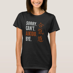 Sorry Kan Aikido Martial Arts Training Sparring ni T-shirt