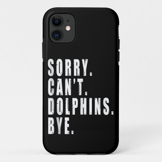 Sorry Kan Dolfijnen Tot Siens Zee Dier Zeeleven Case-Mate iPhone Case (Achterkant)