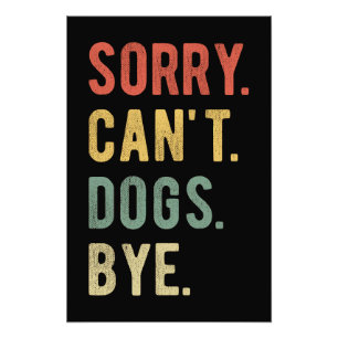 Sorry Kan geen honden Vaarwel II Foto Afdruk