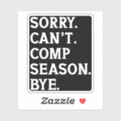 Sorry kan geen seizoen comp bye juichen dansen gra sticker (Vel)