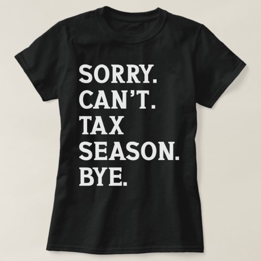 Sorry kan het seizoen niet belasten Bye Funny Acco T-shirt (Design voorkant)