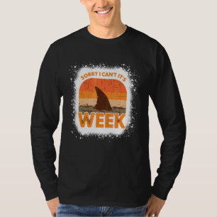 Sorry kan ik niet, het is haaien vin week  vintage t-shirt